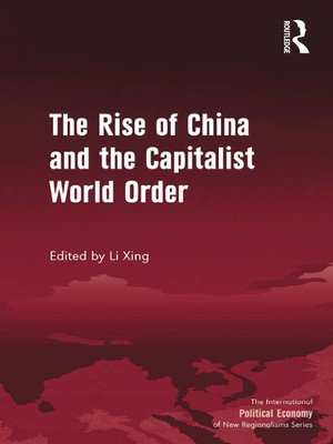 cover image of The Rise of China and the Capitalist World Order